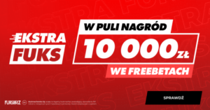 Eksta Fuks 10000 zł freebet