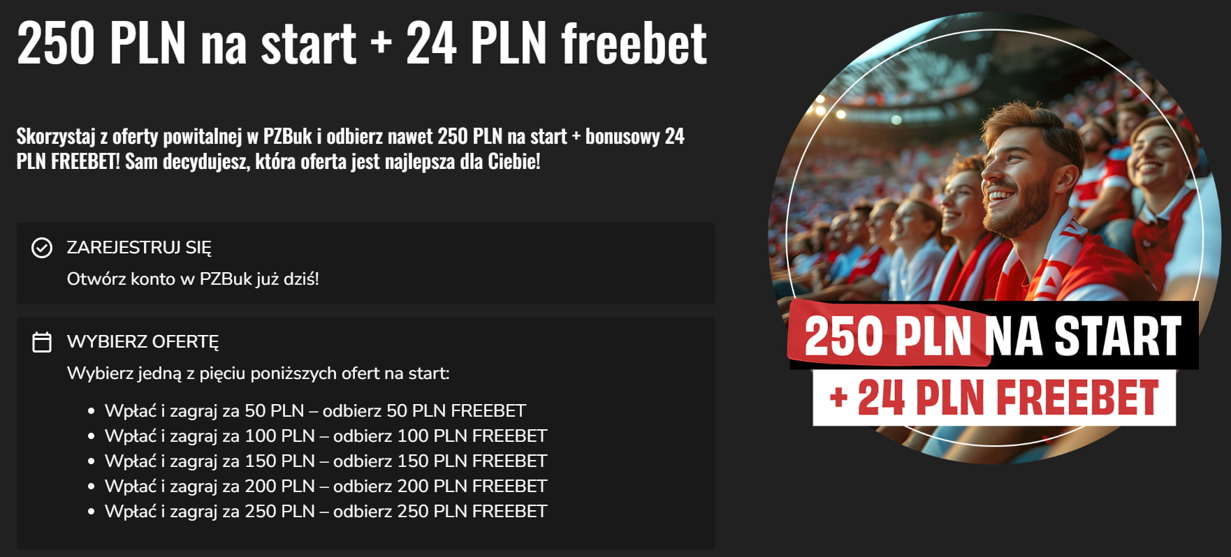 Bonusy powitalne w PZBuk - freebet od 50 PLN do 250 PLN oraz freebet 24 PLN. Kibice na trybunach stadionu